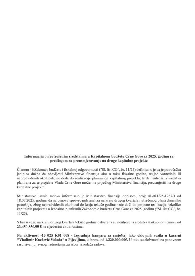 Informacija o neutrošenim sredstvima u Kapitalnom budžetu Crne Gore za 2025. godinu sa predlogom za preusmjeravanje na druge kapitalne projekte