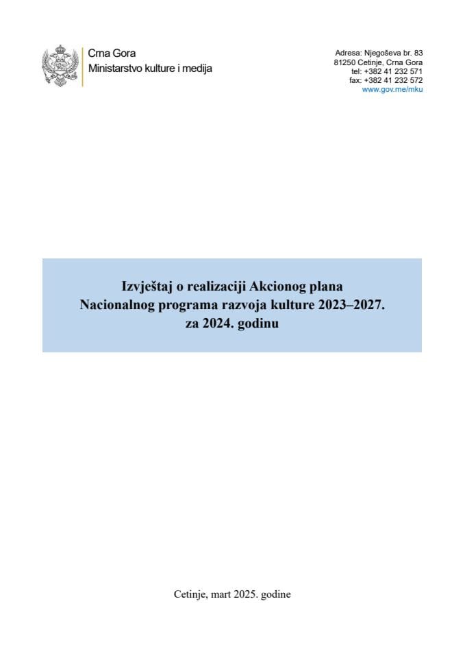 Izvještaj o realizaciji Akcionog plana Nacionalnog programa razvoja kulture 2023–2027, za 2024. godinu i Predlog akcionog plana 2025–2026.