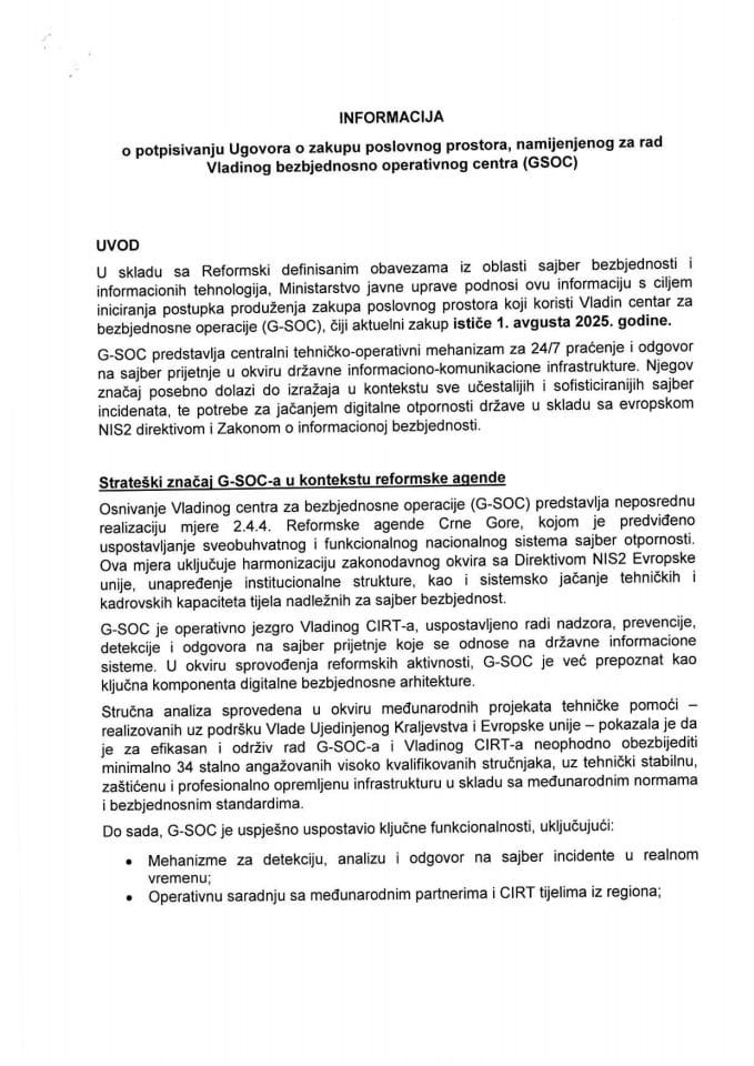 Informaciju o potpisivanju Ugovora o zakupu poslovnog prostora namijenjenog za rad Vladinog bezbjednosno operativnog centra (GSOC)