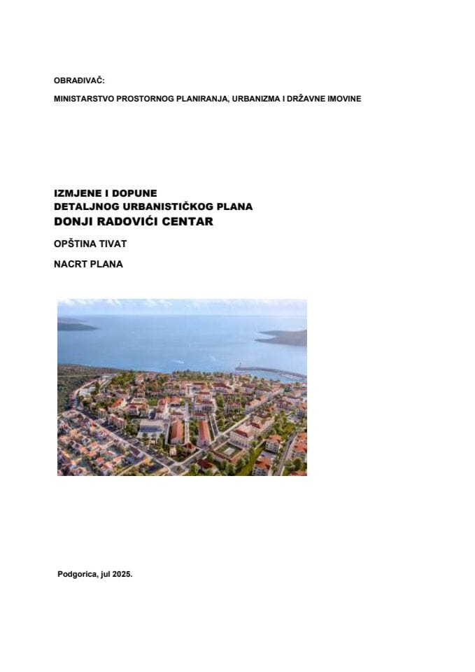 Nacrt izmjena i dopuna Detaljnog urbanističkog plana "Donji Radovići Centar ", opština Tivat