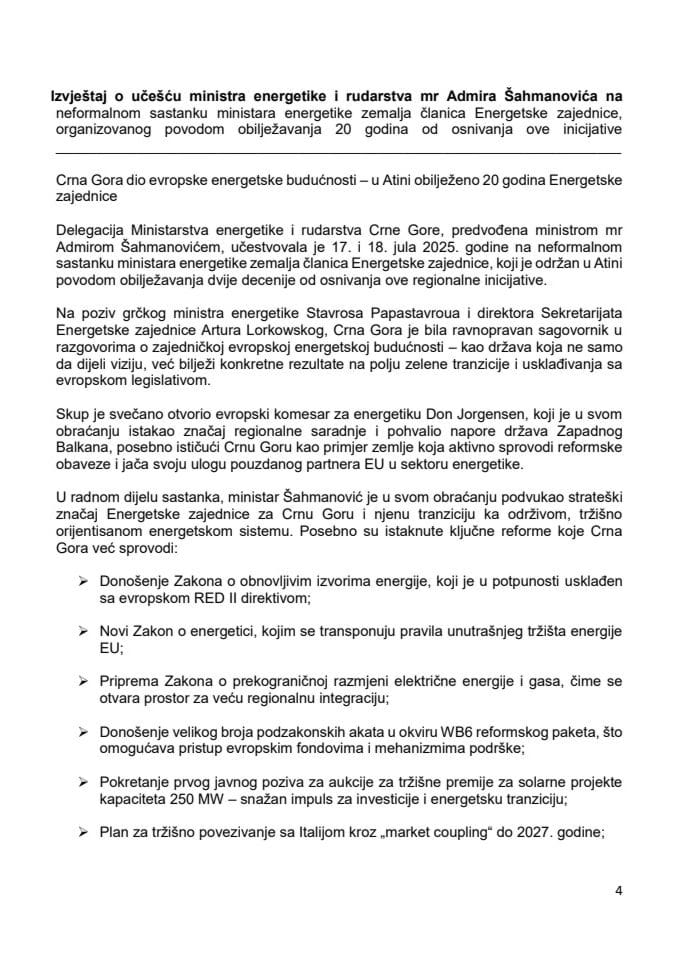 Izvještaj o učešću ministra energetike i rudarstva mr Admira Šahmanovića na godišnjem neformalnom ministarskom sastanku Energetske zajednice, 17. jula 2025. godine, u Atini, Republika Grčka