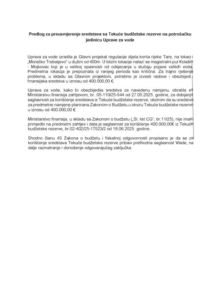 Predlog za preusmjeravanje sredstava sa Tekuće budžetske rezerve na potrošačku jedinicu Uprave za vode