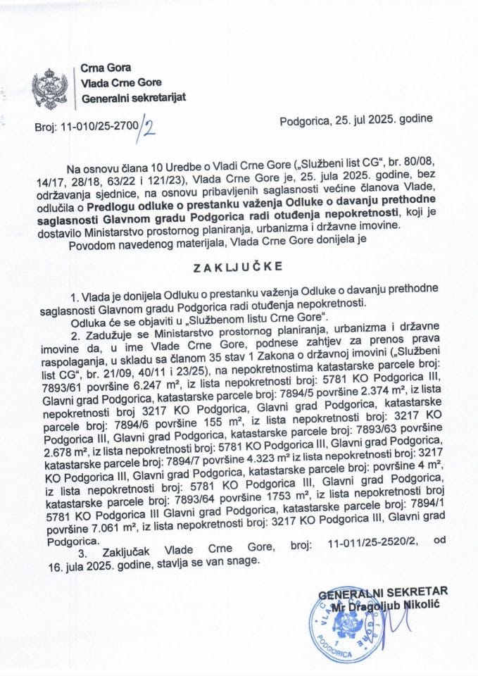 Predlog odluke o prestanku važenja Odluke o davanju prethodne saglasnosti Glavnom gradu Podgorica radi otuđenja nepokretnosti - Zaključci