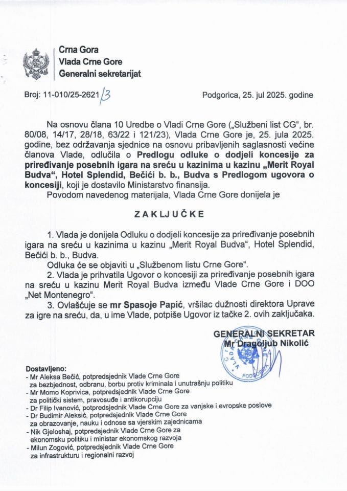 Predlog odluke o dodjeli koncesije za priređivanje posebnih igara na sreću u kazinima u kazinu „Merit Royal Budva“, Hotel Splendid, Bečići b.b., Budva s Predlogom ugovora o koncesiji - Zaključci