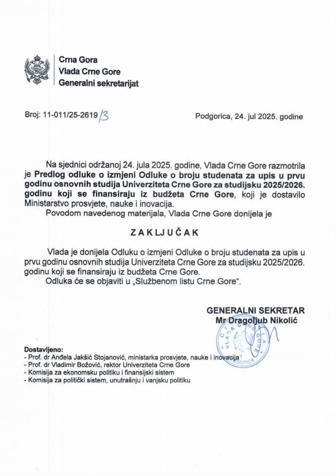 Предлог одлуке о измјени Одлуке о броју студената за упис у прву годину основних студија Универзитета Црне Горе за студијску 2025/2026. годину који се финансирају из Буџета Црне Горе - Закључци