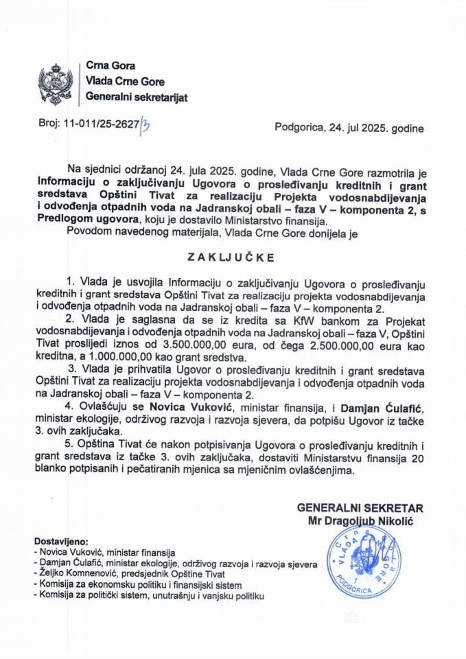 Информација о закључивању Уговора о прослеђивању кредитних и грант средстава Општини Тиват за реализацију Пројекта водоснабдијевања и одвођења отпадних вода на Јадранској обали - фаза V-компонента 2 с Предлогом уговора - Закључци