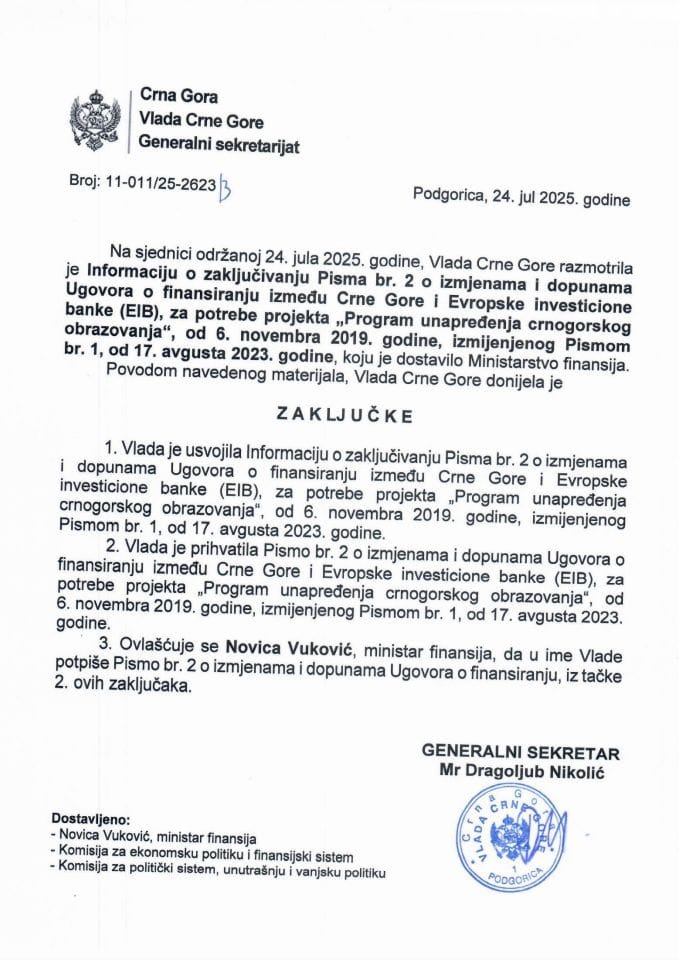 Информација о закључивању Писма бр. 2 о измјенама и допунама Уговора о финансирању између Црне Горе и Европске инвестиционе банке (EIB), за потребе пројекта „Програм унапређења црногорског образовања“ - Закључци