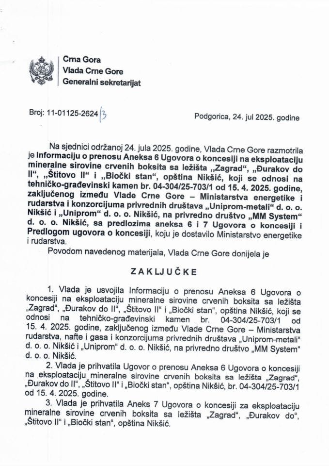 Информација о преносу Анекса 6 Уговора о концесији на експлоатацију минералне сировине црвених боксита са лежишта ‚‚Заград“, „Ђураков до I“, ‚‚Штитово I“ и ‚‚Биочки стан“ општина Никшић - Закључци