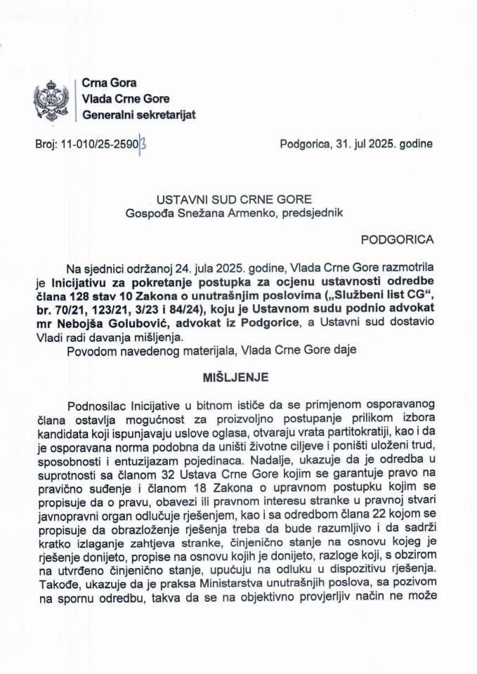 Предлог мишљења на Иницијативу за покретање поступка за оцјену уставности одредбе члана 128 став 10 Закона о унутрашњим пословима („Службени лист ЦГ“, бр. 70/21, 123/21, 3/23 и 84/24), коју је поднио адвокат мр Небојша Голубовић, из Подгорице - Закључци