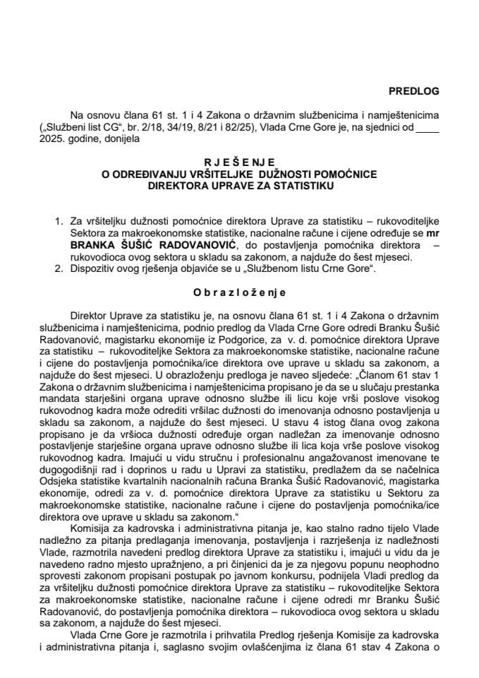 Predlog za određivanje vršiteljke dužnosti pomoćnice direktora Uprave za statistiku