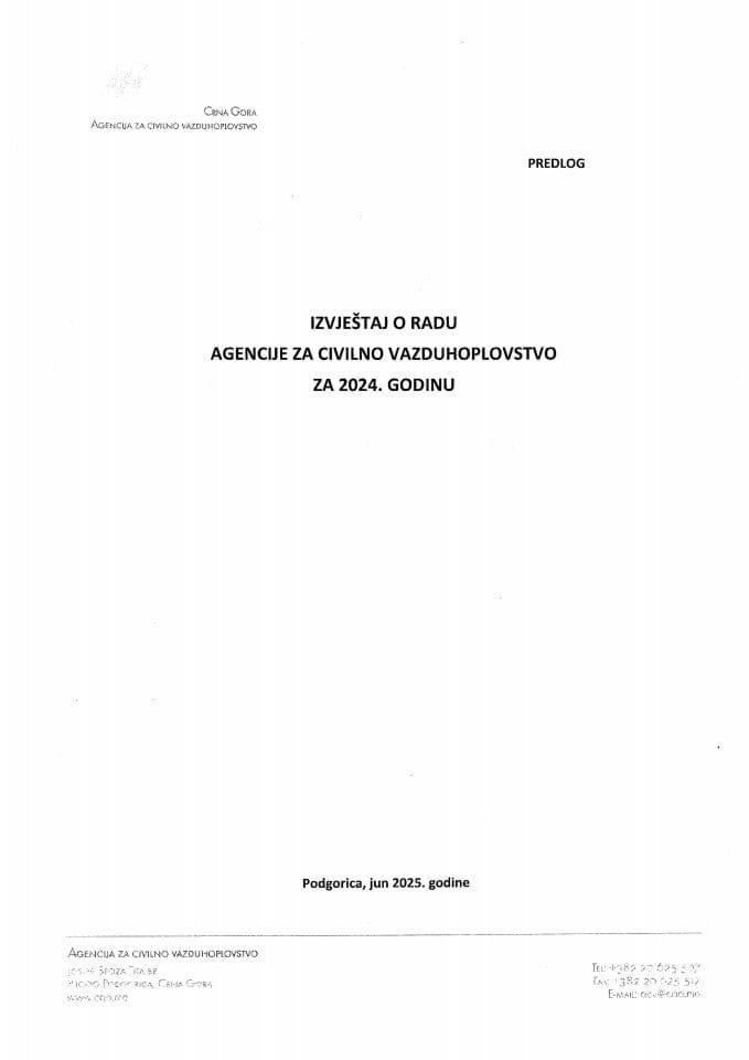 Извјештај о раду и Финансијски извјештај Агенције за цивилно ваздухопловство за 2024. годину са Извјештајем о извршеној ревизији финансијских извјештаја за 2024. годину