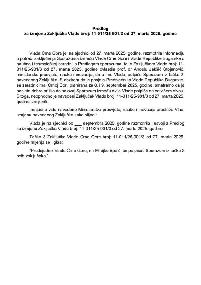 Предлог за измјену Закључка Владе Црне Горе, број: 11-011/25-901/3, од 27. марта 2025. године