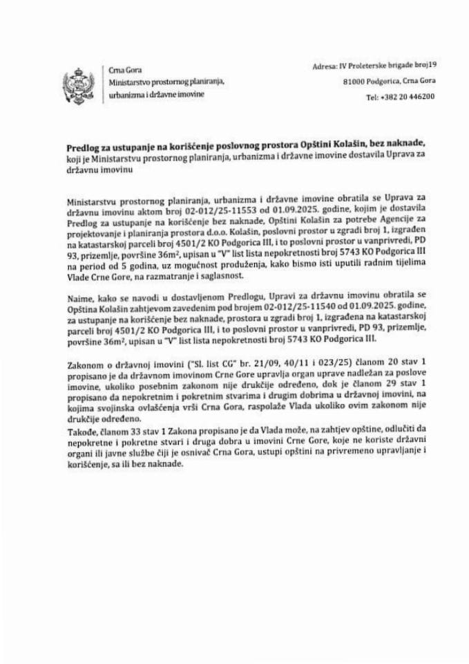 Predlog za ustupanje na korišćenje poslovnog prostora Opštini Kolašin, bez naknade s Predlogom ugovora