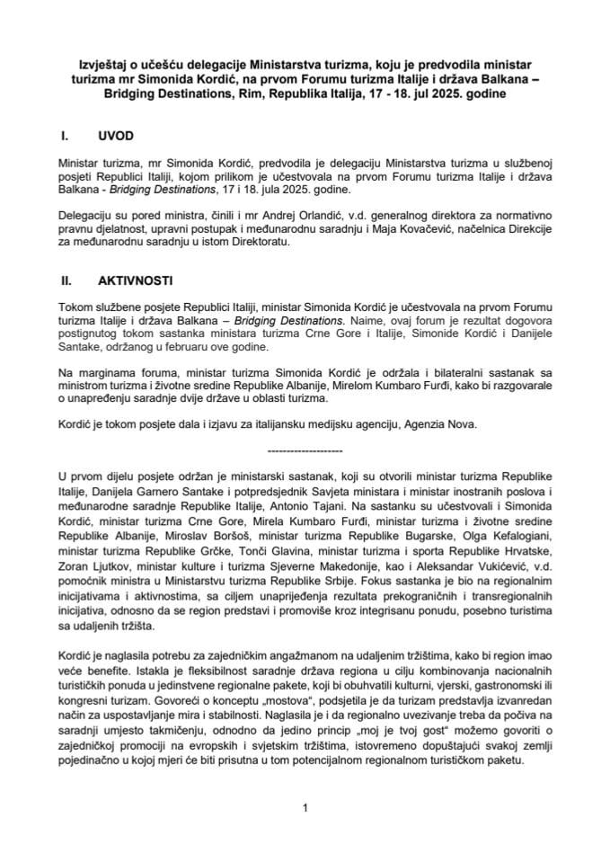 Извјештај о учешћу делегације Министарства туризма, коју је предводила министарка туризма мр Симонида Кордић, на првом Форуму туризма Италије и држава Балкана - Bridging Destinations, Рим, Република Италија, 17 - 18. јул 2025. године