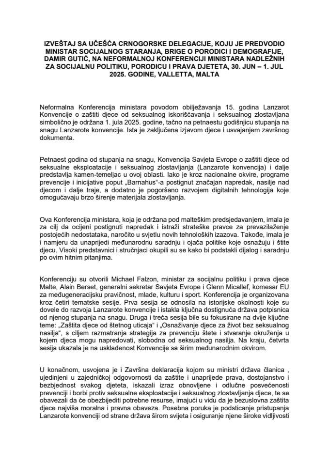 Извјештај са учешћа црногорске делегације, коју је предводио министар социјалног старања, бриге о породици и демографије, Дамир Гутић, на неформалној конференцији министара надлежних за социјалну политику, породицу и права дјетета, 30. јун - 1. јул 2025. године