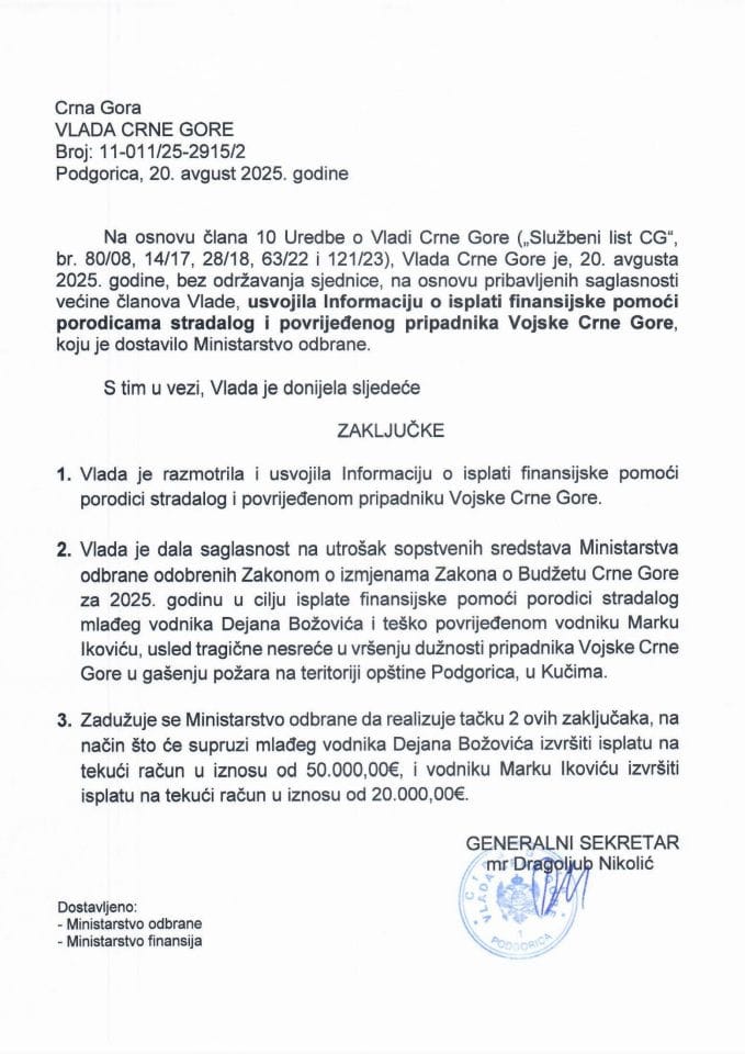 Informacija o isplati finansijske pomoci porodici stradalog i povrijedjenom pripadniku Vojske Crne Gore - Zaključci