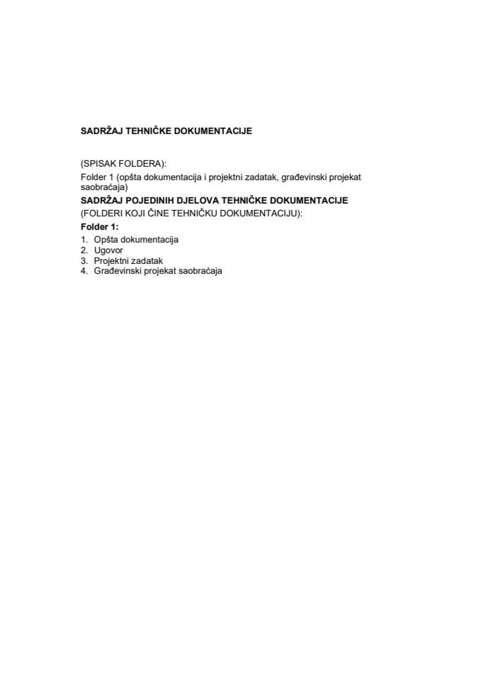 Tehnička dokumentacija - Izvođenje radova na rekonstrukciji i asfaltiranju lokalnih puteva za naselje Tomaševo – Sokolac, L=9km, Bijelo Polje