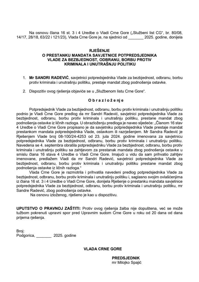 Предлог за престанак мандата савјетници потпредсједника Владе за безбједност, одбрану, борбу против криминала и унутрашњу политику