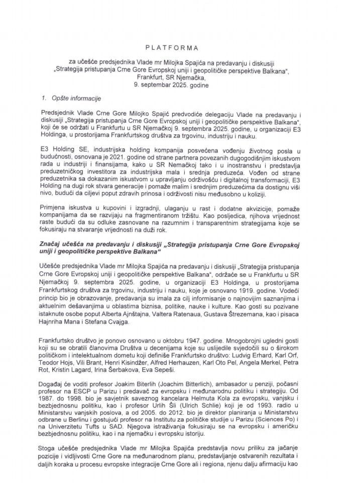 Predlog platforme za učešće predsjednika Vlade mr Milojka Spajića na predavanju i diskusiji „Strategija pristupanja Crne Gore Evropskoj uniji i geopolitičke perspektive Balkana“, Frankfurt, SR Njemačka, 9. septembar 2025. godine