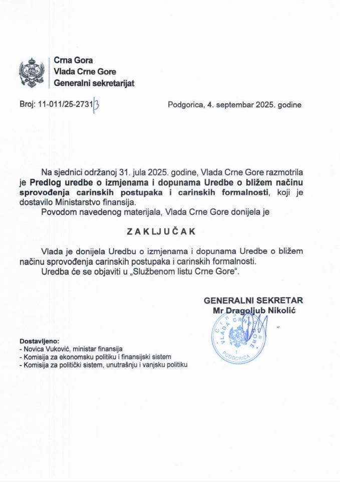 Предлог уредбе о измјенама и допунама Уредбе о ближем начину спровођења царинских поступака и царинских формалности - Закључци
