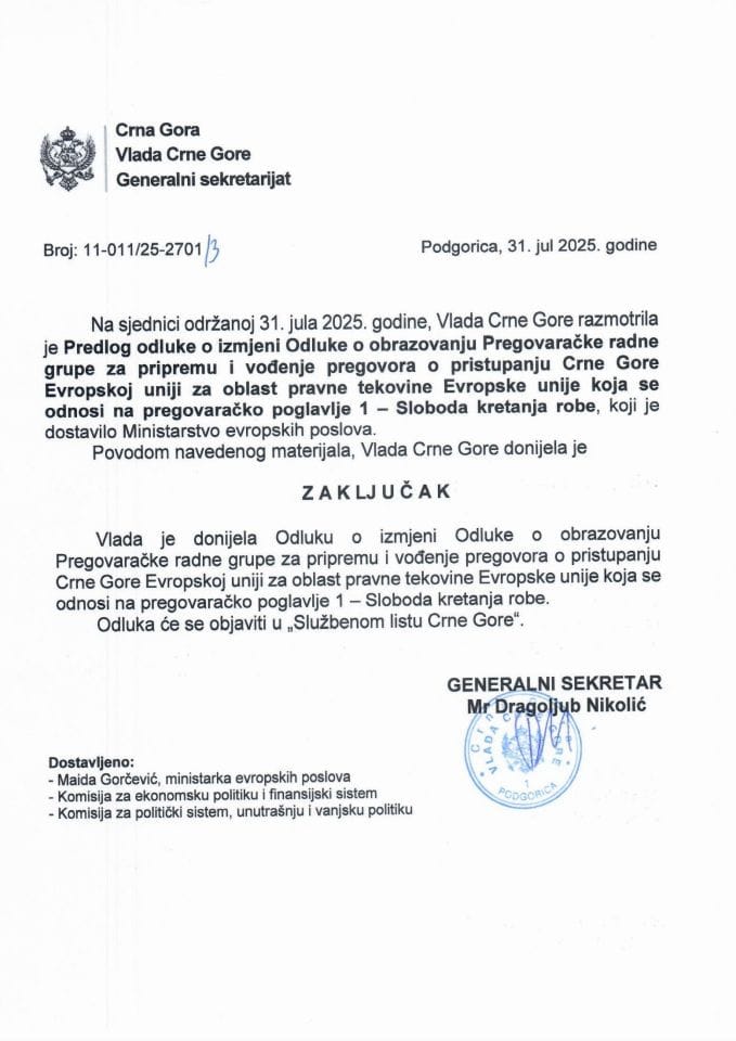 Предлог одлуке о измјени Одлуке о образовању Преговарачке радне групе за припрему и вођење преговора о приступању Црне Горе ЕУ за област правне тековине Европске уније која се односи на преговарачко поглавље 1 - Слобода кретања робе - Закључци