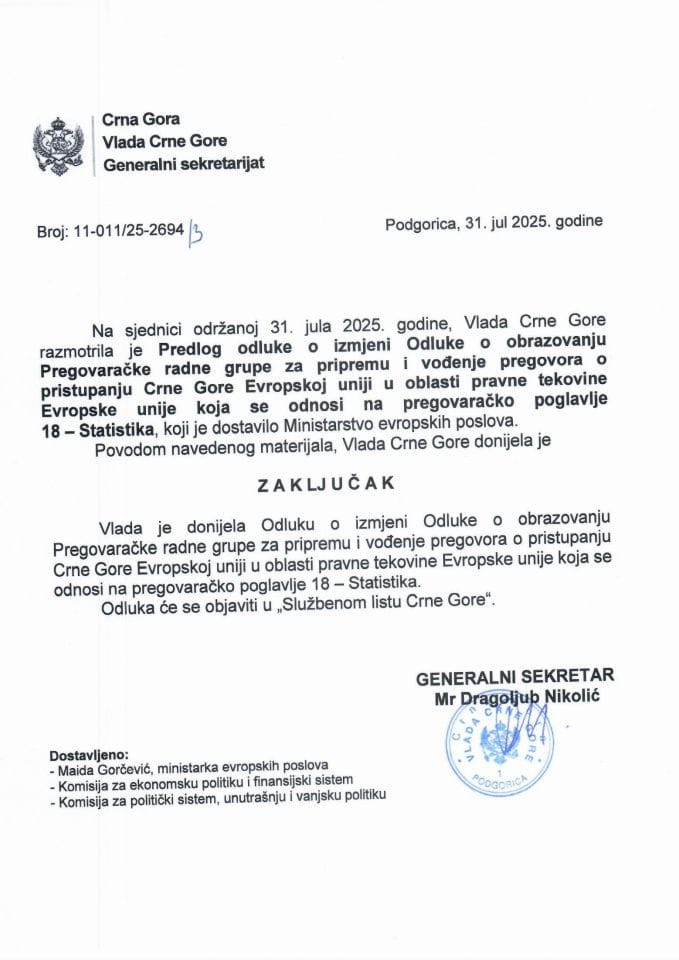 Предлог одлуке о измјени Одлуке о образовању Преговарачке радне групе за припрему и вођење преговора о приступању Црне Горе Европској унији за област правне тековине Европске уније која се односи на преговарачко поглавље 18 - Статистика - Закључци
