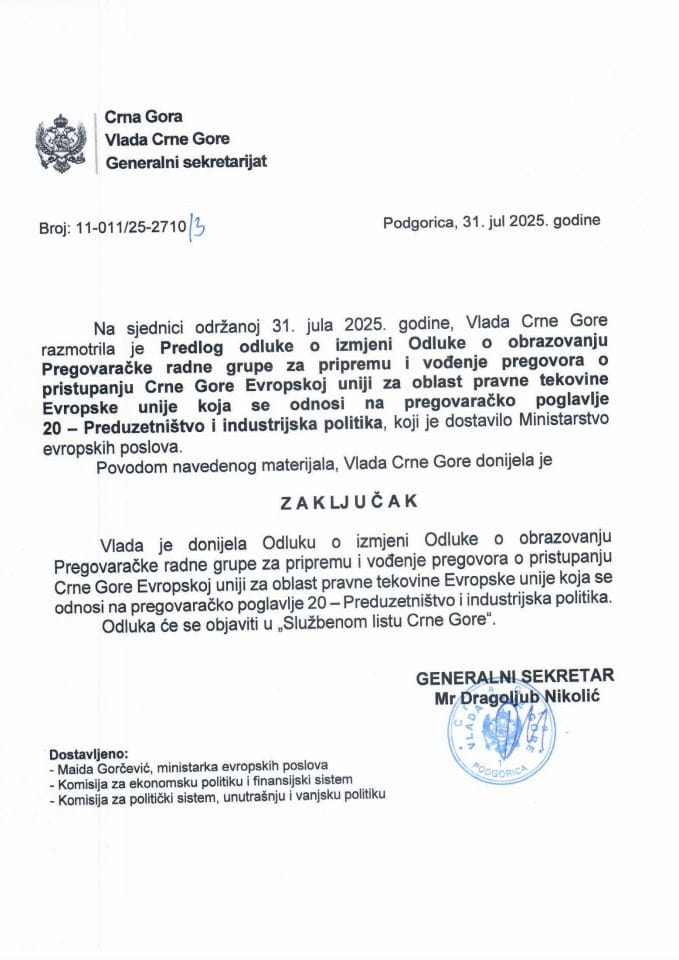Предлог одлуке о измјени Одлуке о образовању Преговарачке радне групе за припрему и вођење преговора о приступању Црне Горе ЕУ за област правне тековине ЕУ која се односи на преговарачко поглавље 20 – Предузетништво и индустријска политика - Закључци