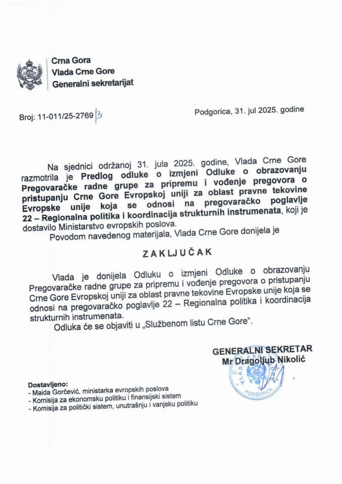 Предлог одлуке о измјени Одлуке о образовању Преговарачке радне групе за припрему и вођење преговора о приступању ЕУ за област правне тековине ЕУ која се односи на преговарачко поглавље 22 - Закључци