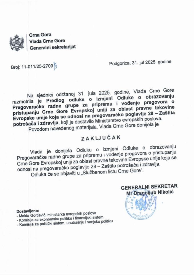 Предлог одлуке о измјени Одлуке о образовању Преговарачке радне групе за припрему и вођење преговора о приступању Црне Горе ЕУ за област правне тековине ЕУ која се односи на преговарачко поглавље 28 - Заштита потрошача и здравља - Закључци