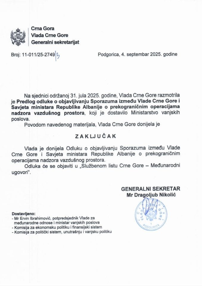 Предлог одлуке о објављивању Споразума између Владе Црне Горе и Савјета министара Републике Албаније о прекограничним операцијама надзора ваздушног простора - Закључци