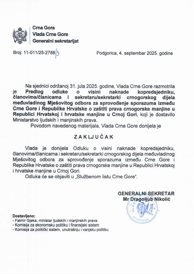 Предлог одлуке о висини накнаде копредсједнику, члановима/чланицама и секретару/секретарки црногорског дијела међувладиног Мјешовитог одбора за спровођење споразума између ЦГ и Републике Хрватске о заштити права црногорске мањине у РХ - Закључци