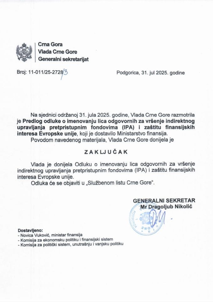 Предлог одлуке о именовању лица одговорних за вршење индиректног управљања претприступним фондовима (IPA) и заштиту финансијских интереса Европске уније - Закључци