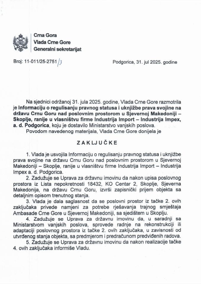 Информација о регулисању правног статуса и укњижбе права својине на државу Црну Гору над пословним простором у Сјеверној Македонији - Скопље, раније у власништву фирме Industrija Import - Industrija Impex а.д. Подгорица - Закључци