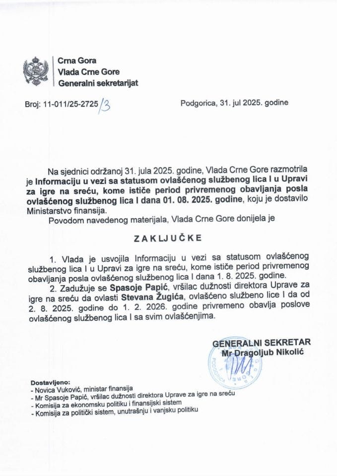 Информација у вези са статусом овлашћеног службеног лица I  у Управи за игре на срећу коме истиче период привременог обављања посла овлашћеног службеног лица И дана 01.08.2025. године - Закључци
