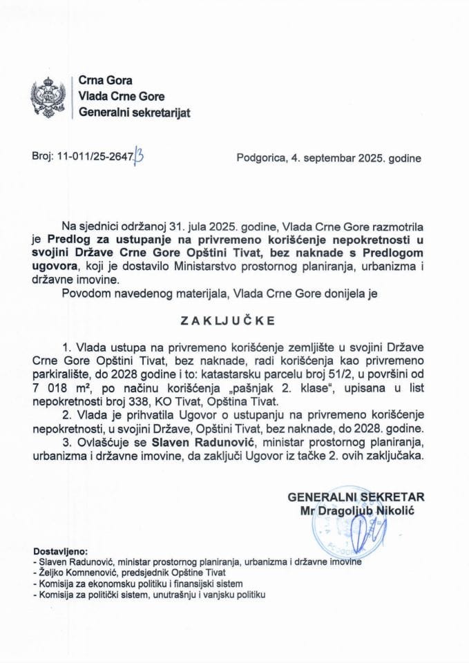 Предлог за уступање на привремено коришћење непокретности у својини Државе Црне Горе Општини Тиват, без накнаде с Предлогом уговора - Закључци
