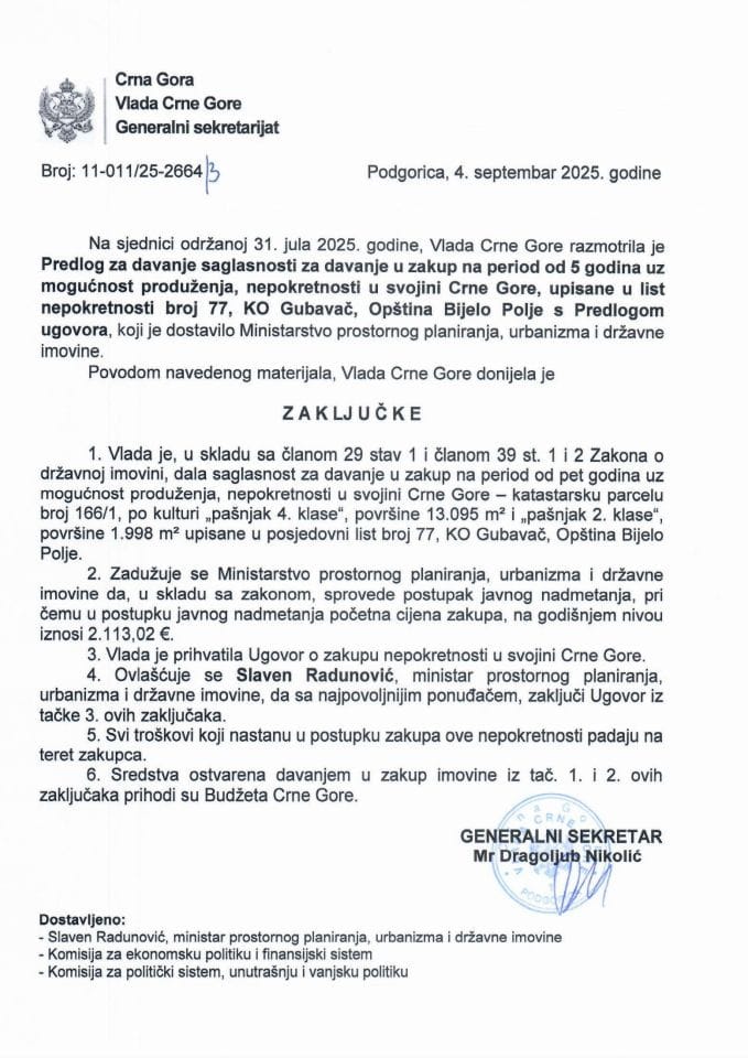 Предлог за давање сагласности за давање у закуп на период од 5 година уз могућност продужења, непокретности у својини Црне Горе, уписане у лист непокретности број 77, КО Губавач, Општина Бијело Поље с Предлогом уговора - Закључци