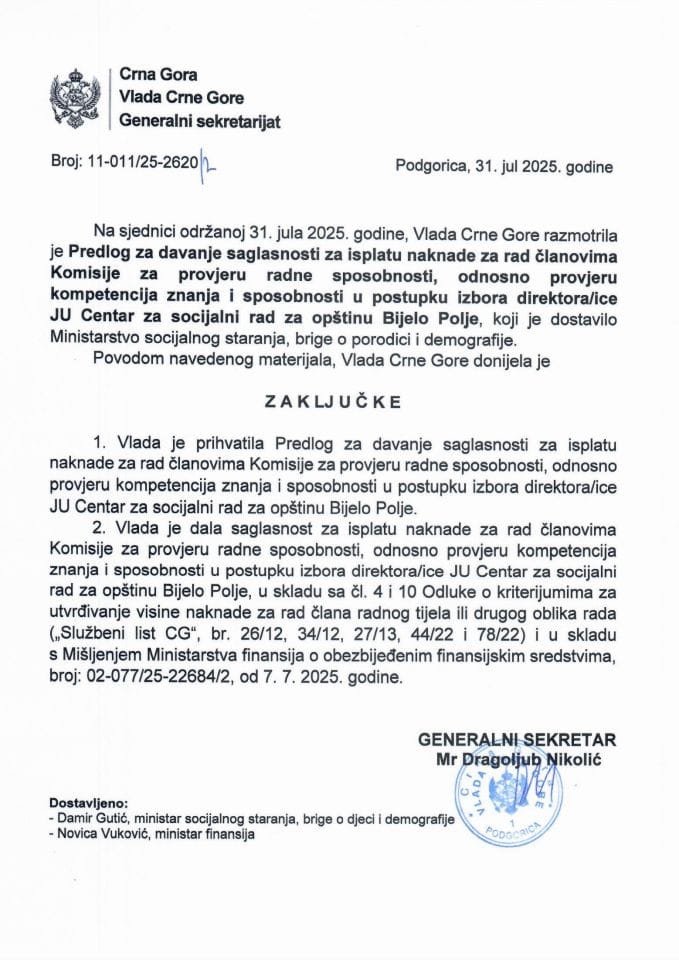 Предлог за давање сагласности за исплату накнаде за рад члановима Комисије за провјеру радне способности, односно провјеру компетенција знања и способности у поступку избора директора/ице ЈУ Центар за социјални рад за општину Бијело Поље - Закључци