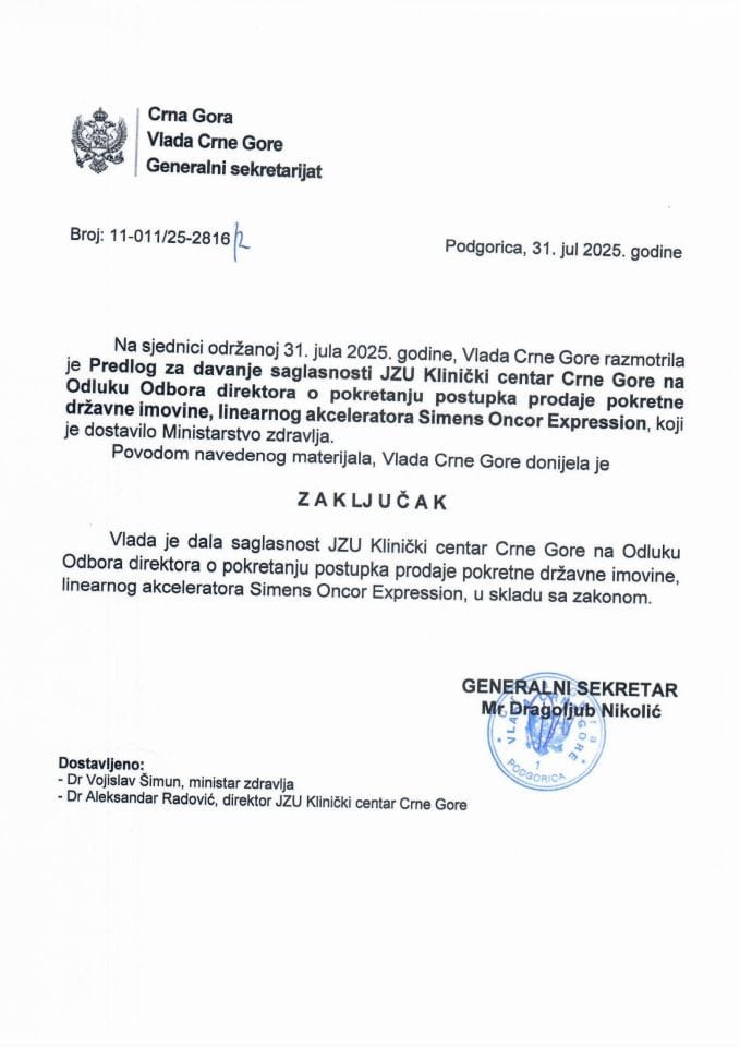 Предлог за давање сагласности ЈЗУ Клинички центар Црне Горе на Одлуку Одбора директора о покретању поступка продаје покретне државне имовине, линеарног акцелератора Simens Oncor Expression - Закључци