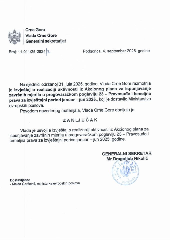 Извјештај о реализованим активностима из Акционог плана за испуњавање завршних мјерила у преговарачком поглављу 23 - Правосуђе и темељна права, за извјештајни период јануар-јун 2025. - Закључци