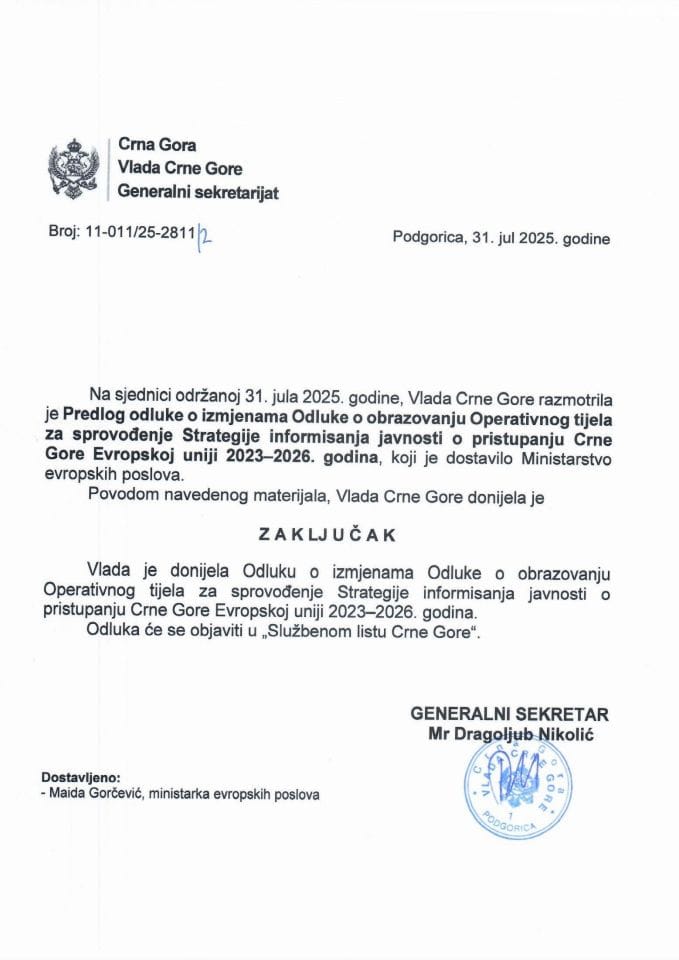Предлог одлуке о измјенама Одлуке о образовању Оперативног тијела за спровођење Стратегије информисања јавности о приступању Црне Горе Европској унији 2023-2026. година -Закључци
