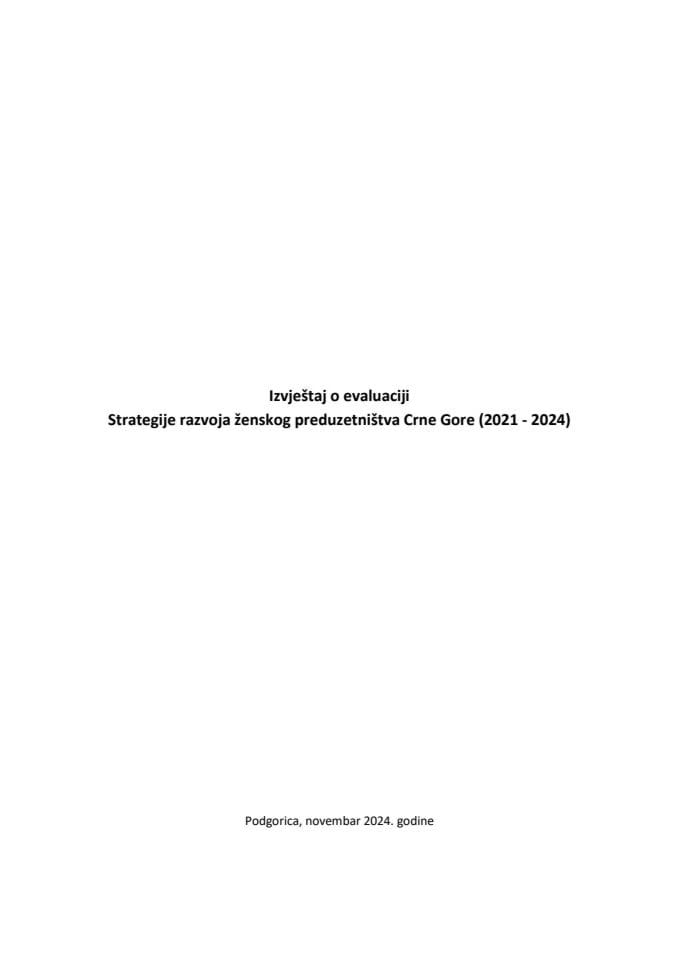 Izvještaj o evaluaciji Strategije razvoja ženskog preduzetništva Crne Gore (2021 - 2024)