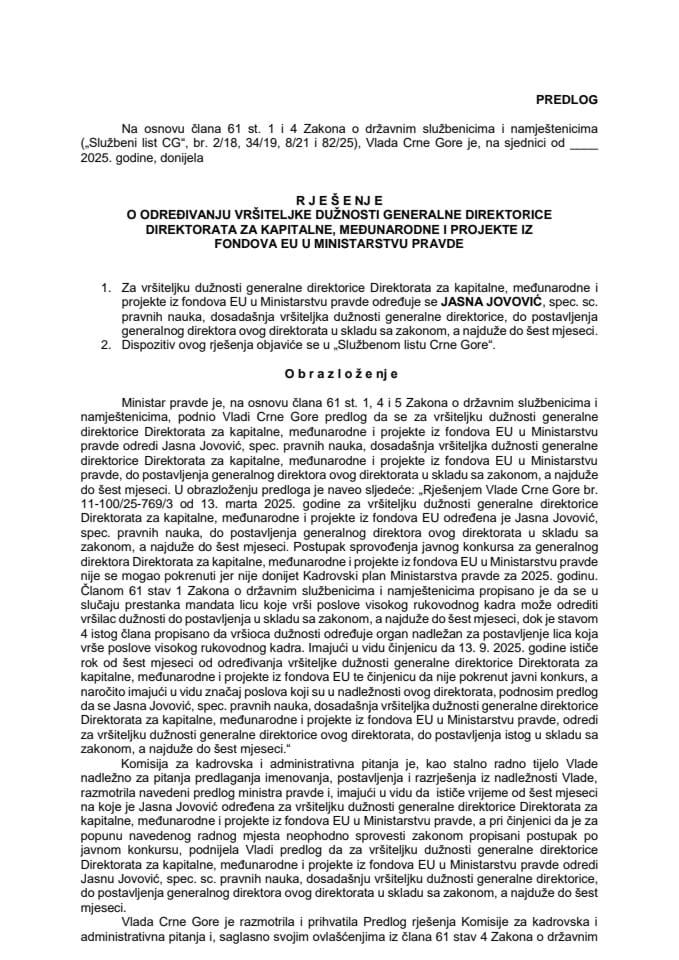 Predlog za određivanje vršiteljke dužnosti generalne direktorice Direktorata za kapitalne, međunarodne i projekte iz fondova EU u Ministarstvu pravde