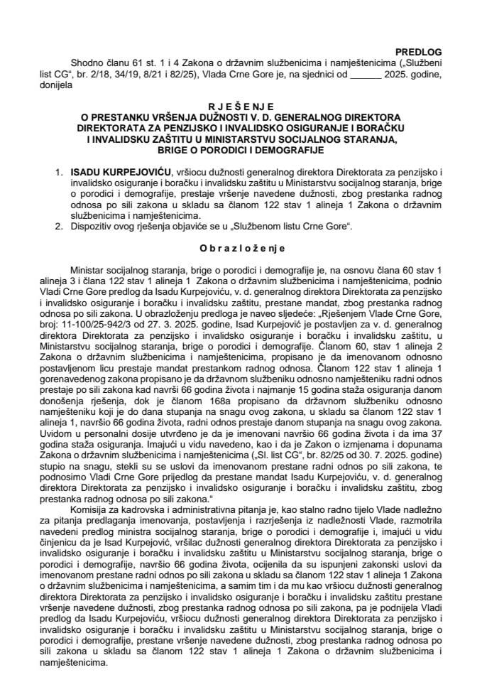 Predlog za prestanak vršenja dužnosti v. d. generalnog direktora Direktorata za penzijsko i invalidsko osiguranje i boračku i invalidsku zaštitu u Ministarstvu socijalnog staranja, brige o porodici i demografije