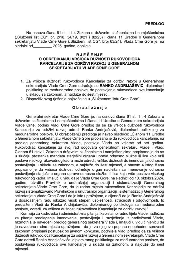 Predlog za određivanje vršioca dužnosti rukovodioca Kancelarije za održivi razvoj u Generalnom sekretarijatu Vlade Crne Gore