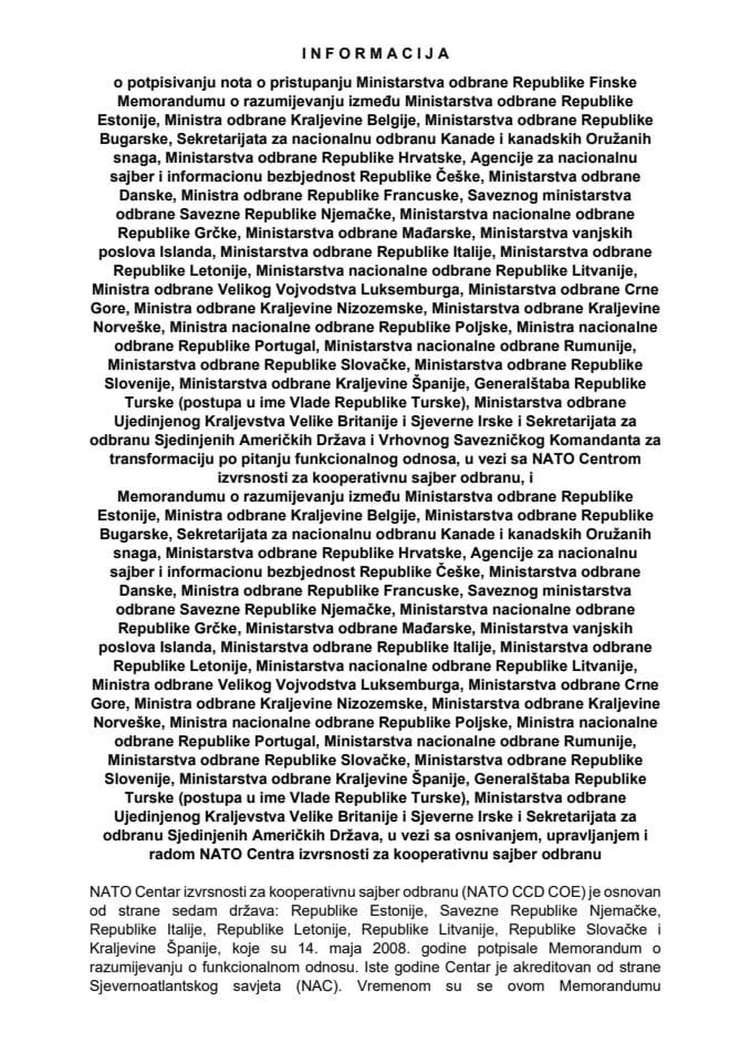 Informacija o potpisivanju nota o pristupanju Ministarstva odbrane Republike Finske Memorandumu o razumijevanju između Ministarstva odbrane Republike Estonije, Ministra odbrane Kraljevine Belgije, Ministarstva odbrane Republike Bugarske...