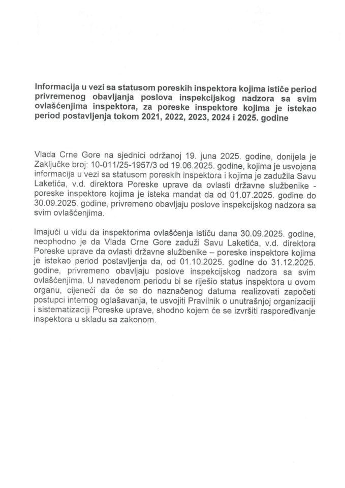 Informacija u vezi sa statusom poreskih inspektora kojima ističe period privremenog obavljanja poslova inspekcijskog nadzora sa svim ovlašćenjima inspektora, za poreske inspektore kojima je istekao period postavljenja