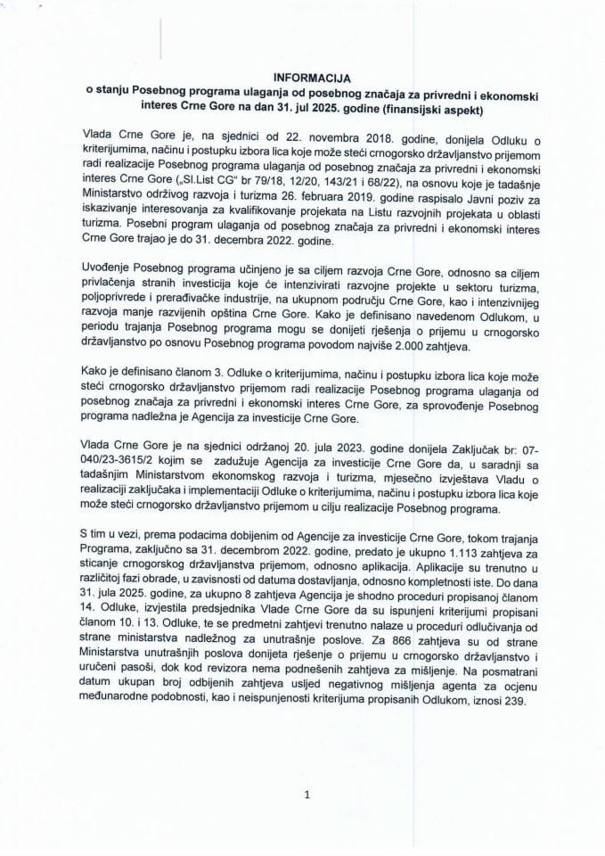 Informacija o stanju Posebnog programa ulaganja od posebnog značaja za privredni i ekonomski interes Crne Gore na dan 31. jul 2025. godine (finansijski aspekt)