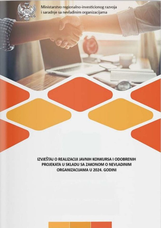 Izvještaj o realizaciji javnih konkursa i odobrenih projekata u skladu sa Zakonom o nevladinim organizacijama u 2024. godini