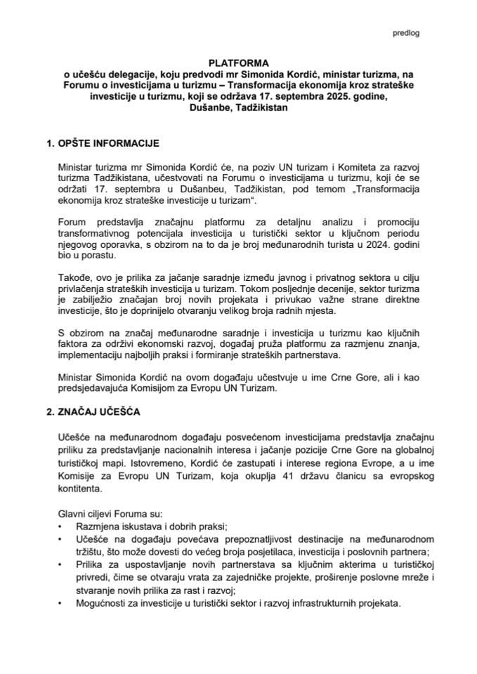 Predlog platforme o učešću delegacije, koju predvodi mr Simonida Kordić, ministarka turizma, na Forumu o investicijama u turizmu - Transformacija ekonomija kroz strateške investicije u turizmu, koji se održava 17. septembra 2025. godine, Dušanbe, Tadžikistan