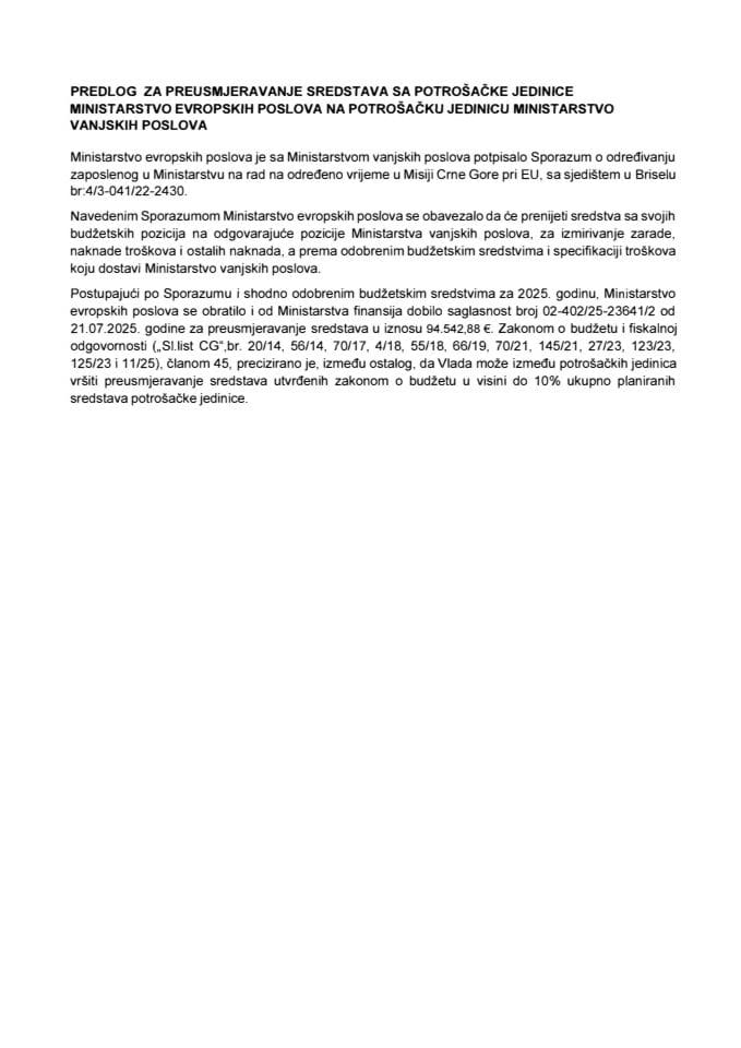 Predlog za preusmjeravanje sredstava sa potrošačke jedinice Ministarstvo evropskih poslova na potrošačku jedinicu Ministarstvo vanjskih poslova